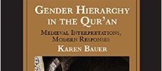 Gender Hierarchy in the Qur'ān, Medieval Interpretations, Modern (...)