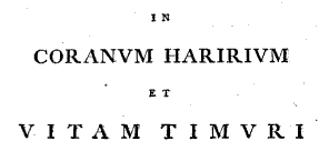Lexicon linguae arabicae in Coranum Haririum et vitam Timuri (Johannes WILLMET)