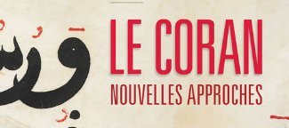 "Le Coran, Nouvelles approches" by Mehdi Azaiez [ed.], Sabrina (...)