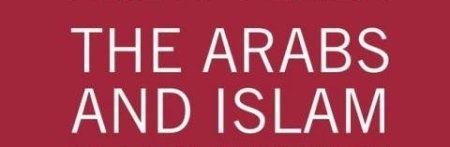 Publication of "The Arabs and Islam in Late Antiquity: A Critique of (…)